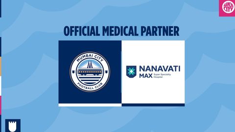 Mumbai City FC renew partnership with Nanavati Max Super Specialty Hospital as Official Medical Partner