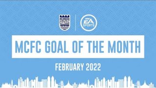 EA SPORTS FIFA MCFC Goal of the Month for February