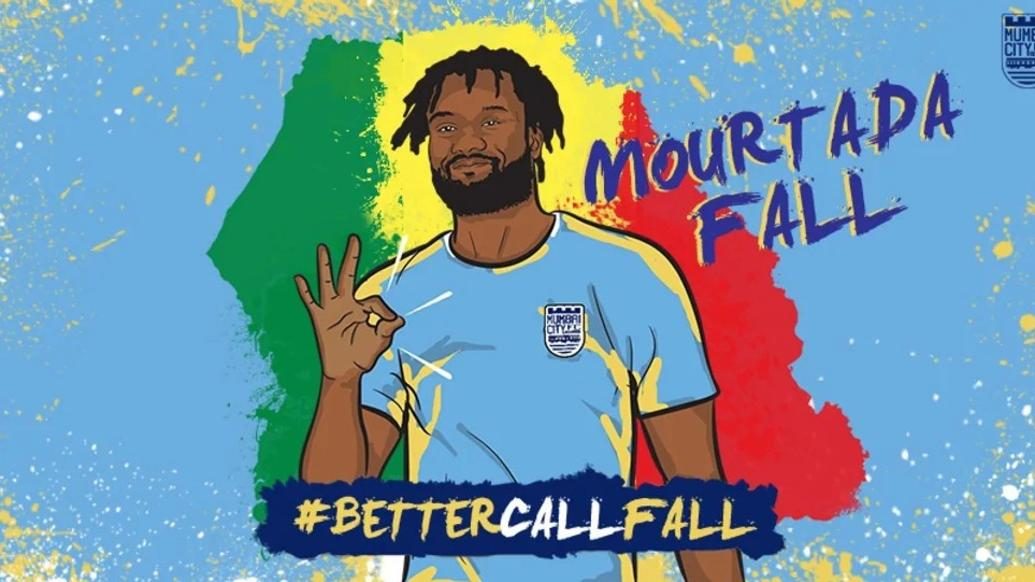 Mumbai City announce the signing of defender Mourtada Fall